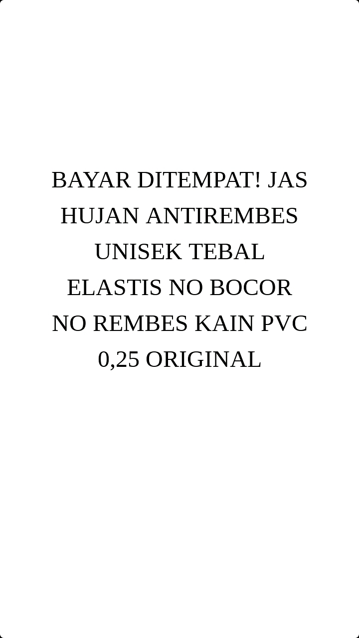 Jas hujan PONCO TERBAIK PRIA WANITA DEWASA BAHAN PVC 025 TEBAL ELASTI