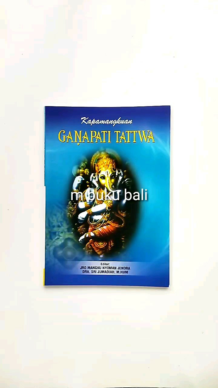 Buku Kapamangkuan Ganapati Tattwa Kepemangkuan