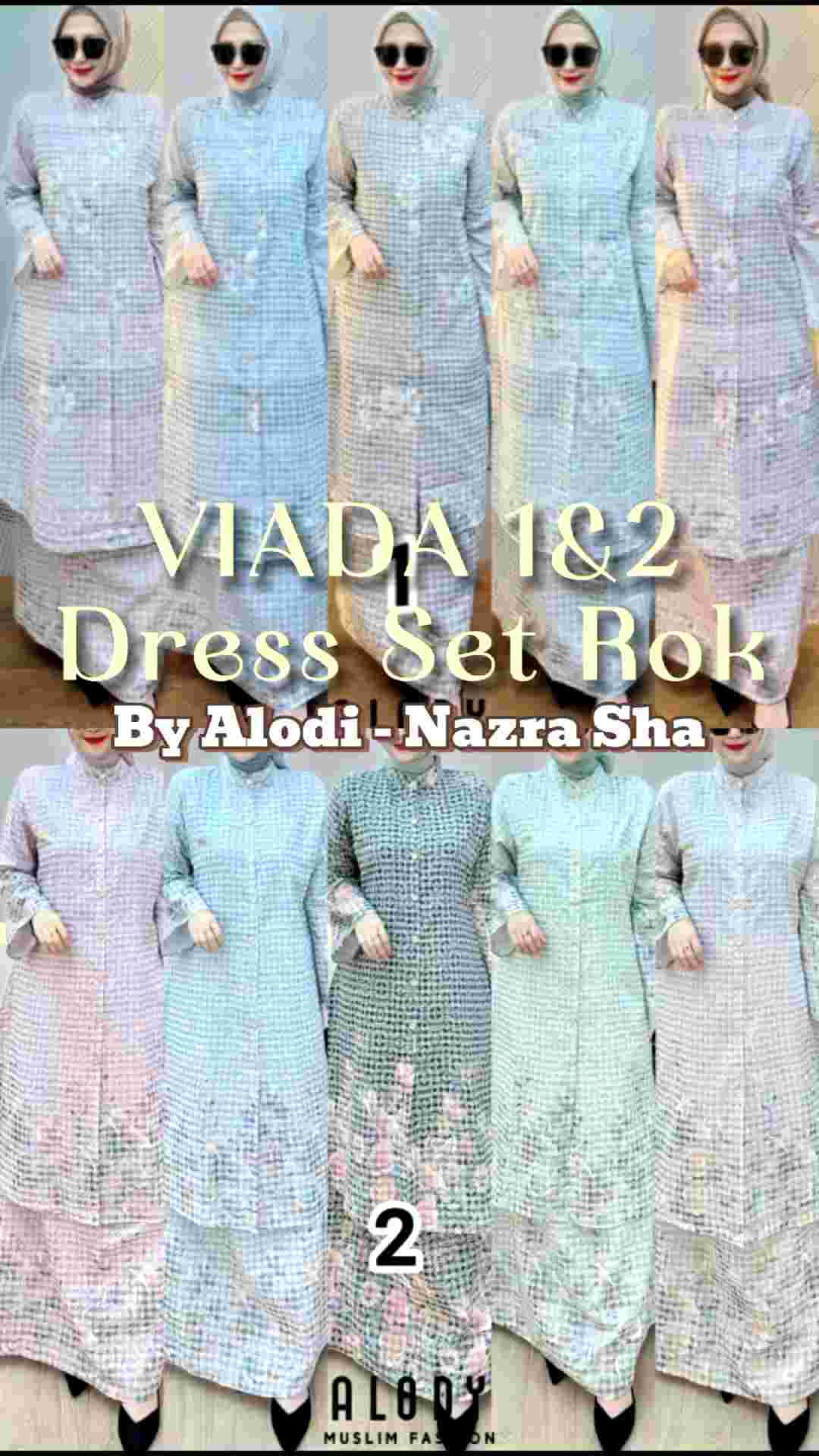 ALODY VIADA DRESS 1&2: Baju Dress Set Rok Gamis Muslimah